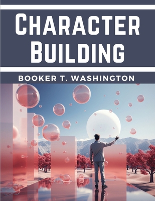 Character Building 1835528899 Book Cover