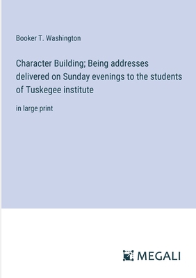 Character Building; Being addresses delivered o... 3387071965 Book Cover