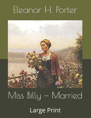 Miss Billy - Married: Large Print B08761Z6FS Book Cover