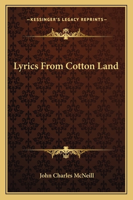 Lyrics From Cotton Land 1163773298 Book Cover