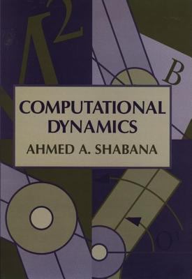 Computational Dynamics 0471305510 Book Cover