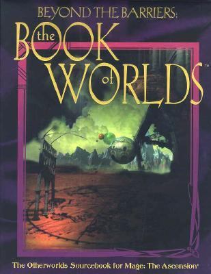 Beyond the Barriers: The Book of Worlds