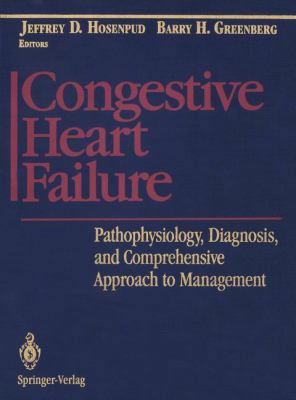 Congestive Heart Failure: Pathophysiology, Diag... 0387940170 Book Cover
