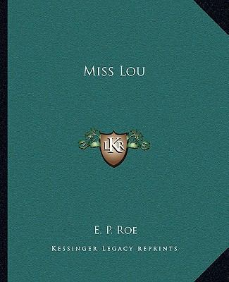 Miss Lou 1162674245 Book Cover