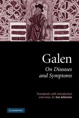 Galen: On Diseases and Symptoms 0521300509 Book Cover
