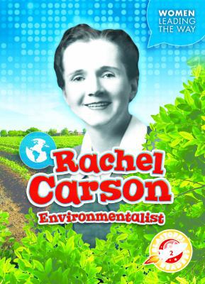 Rachel Carson: Environmentalist 1618915045 Book Cover