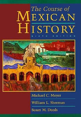 The Course of Mexican History 0195110013 Book Cover