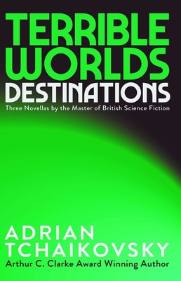Terrible Worlds: Destinations 1837867283 Book Cover