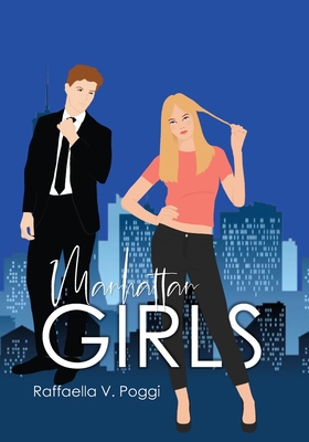 Manhattan Girls: La raccolta [Italian] B0BXNJCF9L Book Cover