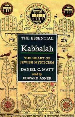 The Essential Kabbalah: The Heart of Jewish Mys... 1574530348 Book Cover