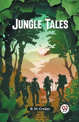 Jungle Tales 9363051811 Book Cover