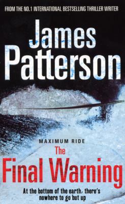 Maximum Ride: The Final Warning 0099528088 Book Cover