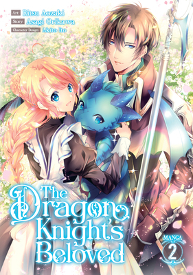 The Dragon Knight's Beloved (Manga) Vol. 2 1638581509 Book Cover