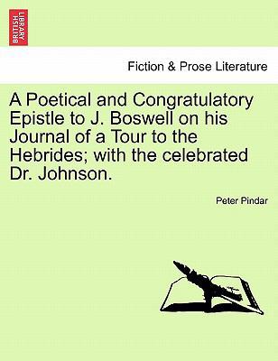 A Poetical and Congratulatory Epistle to J. Bos... 124102149X Book Cover