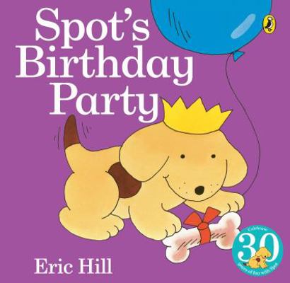 Spot's Birthday Party 0140504958 Book Cover