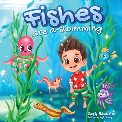 Fishes Are A-Swimming 1962101053 Book Cover