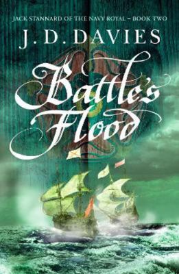 Battle's Flood: 2 (Jack Stannard of the Navy Ro...            Book Cover