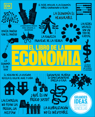 El Libro de la Economía (the Economics Book) [Spanish] 1465460187 Book Cover