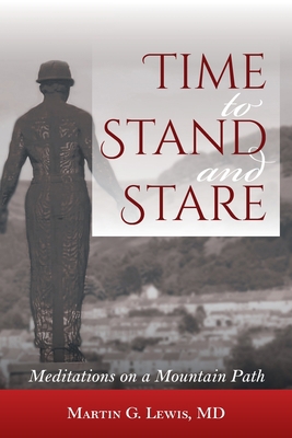 Time To Stand And Stare: Meditations On A Mount... 1525501682 Book Cover