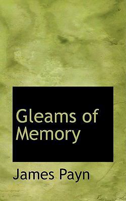 Gleams of Memory 0554727528 Book Cover