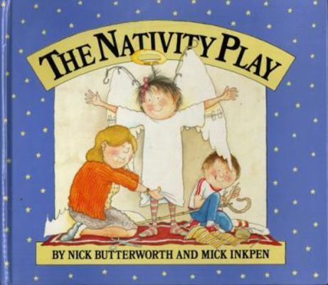The Nativity Play 0340383003 Book Cover