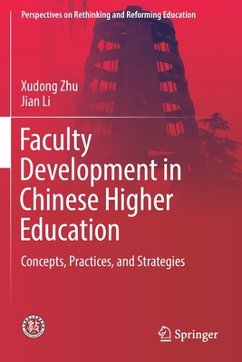 Faculty Development in Chinese Higher Education... 9811377693 Book Cover