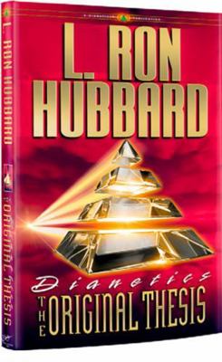 Dianetics: The Original Thesis 8779897398 Book Cover