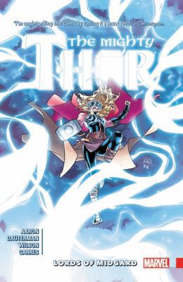 Mighty Thor Vol. 2: Lords of Midgard 0785199667 Book Cover