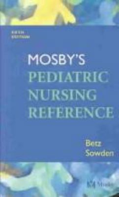 Mosby's Pediatric Nursing Reference 032301979X Book Cover