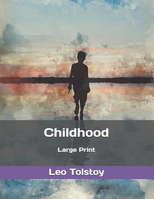 Childhood: Large Print 1080290907 Book Cover