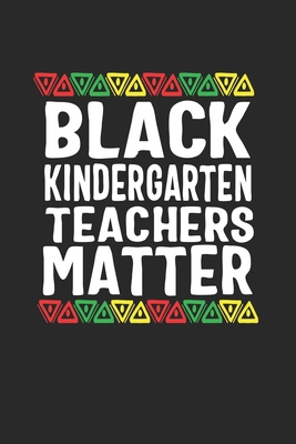 black kindergraten teachers matter 167662158X Book Cover