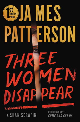 Three Women Disappear: With Bonus Novel Come an... 1538701626 Book Cover