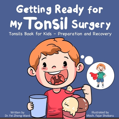 Getting Ready for My Tonsil Surgery B0D9P2B459 Book Cover