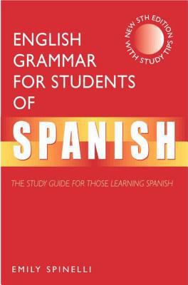 English Grammar for Students of Spanish: The St... 0340741988 Book Cover