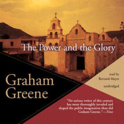 The Power and the Glory 1441704116 Book Cover