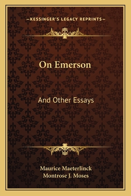 On Emerson: And Other Essays 1163090611 Book Cover