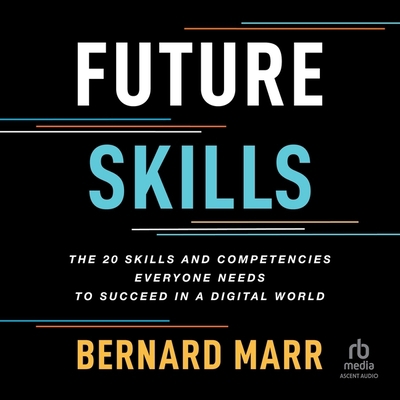 Future Skills: The 20 Skills and Competencies E... B0C5H597KL Book Cover