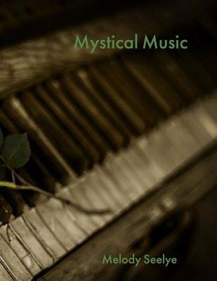 Mystical Music 1078303185 Book Cover