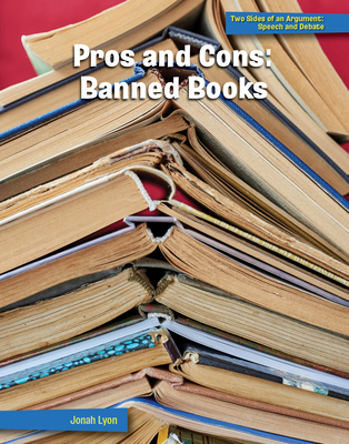 Pros and Cons: Banned Books 1668909383 Book Cover