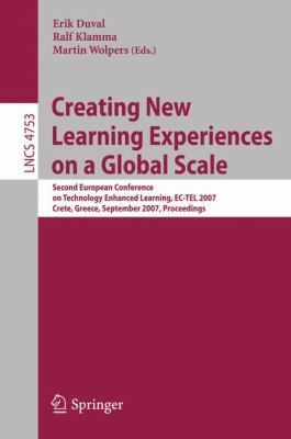 Creating New Learning Experiences on a Global S... 3540751947 Book Cover
