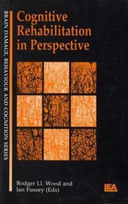Cognitive Rehabilitation In Perspective 0863771939 Book Cover
