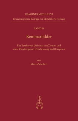 Reinmarbilder: Das Textkorpus 'Reinmar Von Zwet... [German] 3752007788 Book Cover