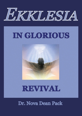 Ekklesia In Glorious Revival B0CJTG5M26 Book Cover