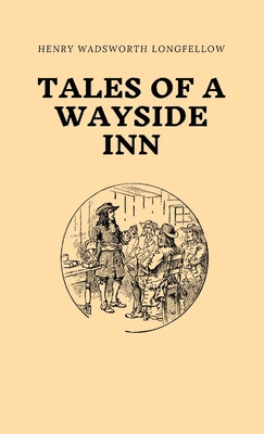 Tales of a Wayside Inn 1628342943 Book Cover