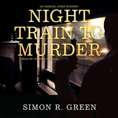 Night Train to Murder: An Ishmael Jones Mystery 1094068349 Book Cover