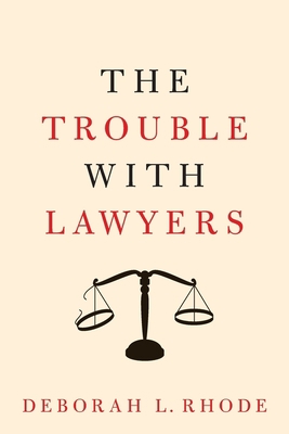 The Trouble with Lawyers 0190933755 Book Cover