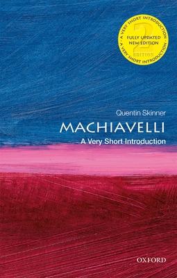 Machiavelli: A Very Short Introduction 0198837577 Book Cover