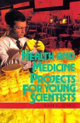 Health and Medicine (Projects for Young Scienti... 0531156680 Book Cover