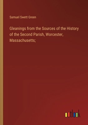 Gleanings from the Sources of the History of th... 3385313619 Book Cover