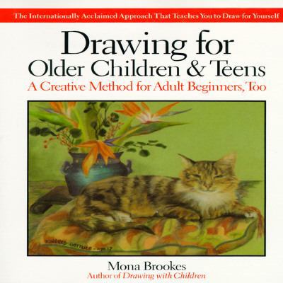 Drawing for Older Children and Teens: A Creativ... 0874776619 Book Cover
